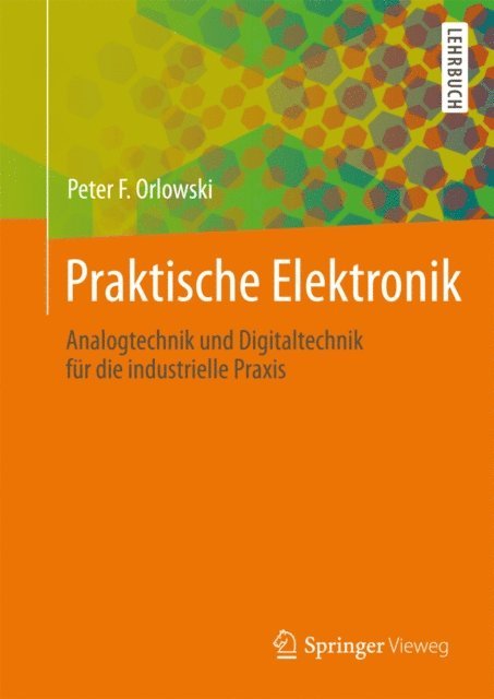 Peter F. Orlowski - Praktische Elektronik, E-bok