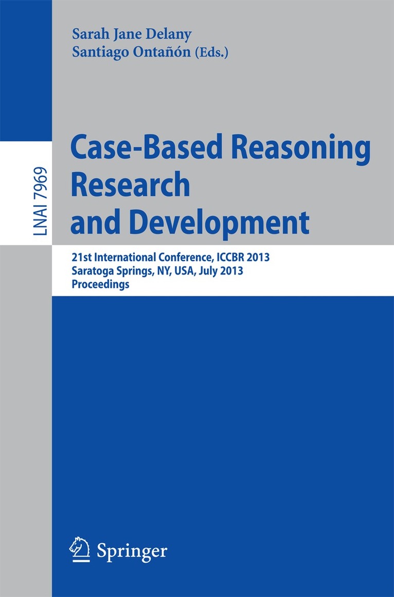 Sarah Jane Delany, Santiago Ontañon - Case-Based Reasoning Research and Development, Häftad