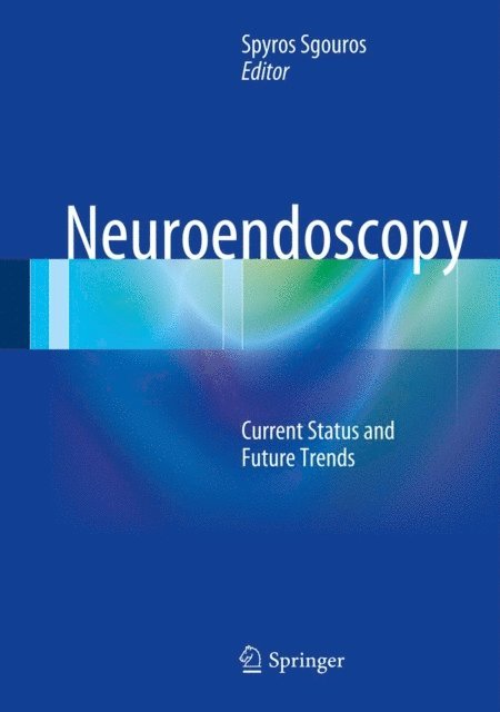 Spyros Sgouros - Neuroendoscopy, E-bok