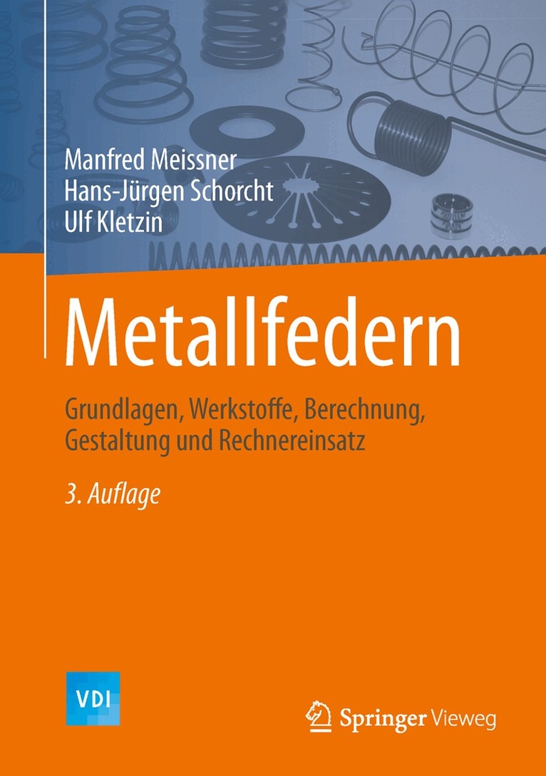 Manfred Meissner, Hans-Jürgen Schorcht, Ulf Kletzin - Metallfedern, Inbunden