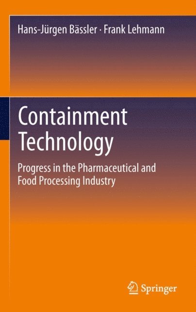 Frank Lehmann, Hans-Jurgen Bassler - Containment Technology, E-bok