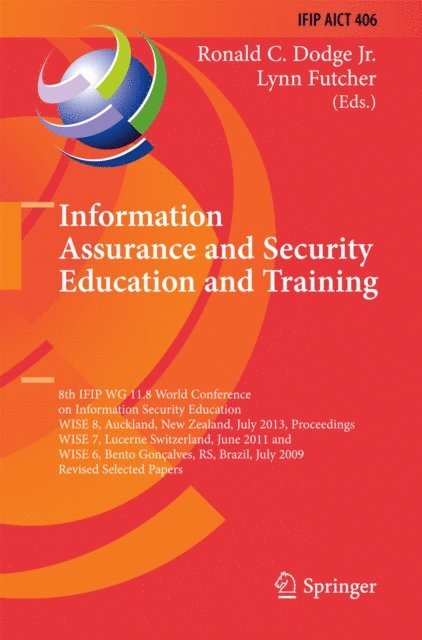 Lynn Futcher, Ronald C. Dodge - Information Assurance and Security Education and Training, E-bok