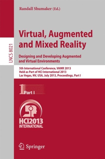 Randall Shumaker - Virtual, Augmented and Mixed Reality: Designing and Developing Augmented and Virtual Environments, E-bok
