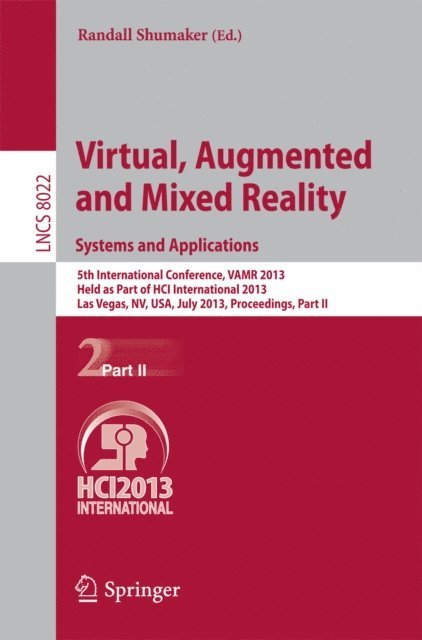 Randall Shumaker - Virtual, Augmented and Mixed Reality: Systems and Applications, E-bok