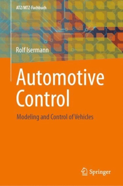 Rolf Isermann - Automotive Control, E-bok