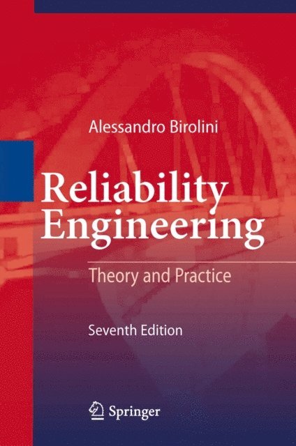 Alessandro Birolini - Reliability Engineering, E-bok