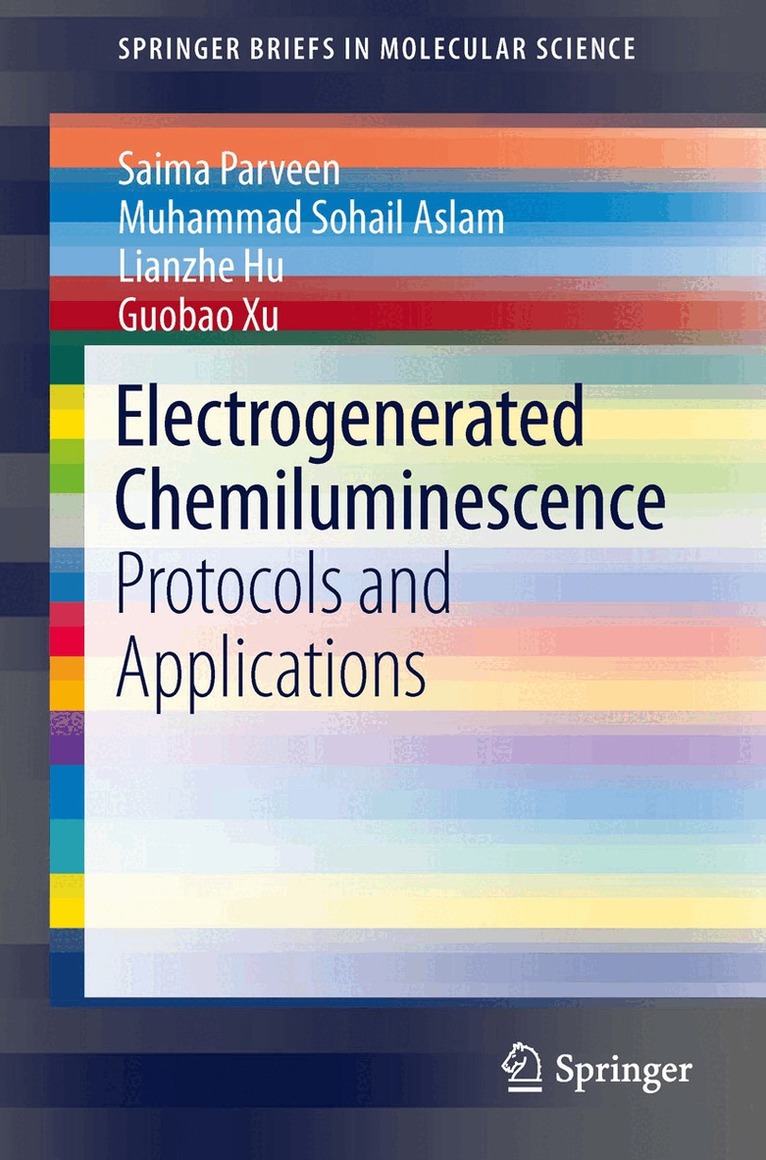 Saima Parveen, Muhammad Sohail Aslam, Lianzhe Hu, Guobao Xu - Electrogenerated Chemiluminescence, Häftad