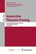 Interactive Theorem Proving : 4th International Conference, ITP 2013, Rennes, France, July 22-26, 2013, Proceedings