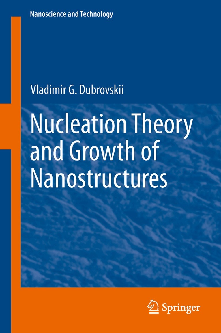 Nucleation Theory and Growth of Nanostructures