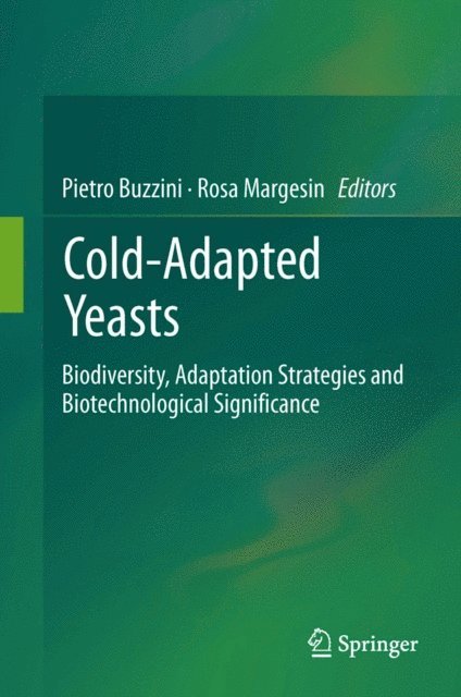 Rosa Margesin, Pietro Buzzini - Cold-adapted Yeasts, E-bok