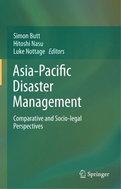 Luke Nottage, Hitoshi Nasu, Simon Butt - Asia-Pacific Disaster Management, E-bok