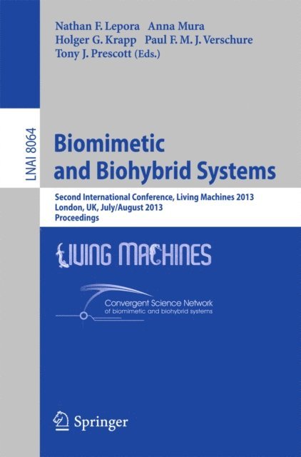 Tony J. Prescott, Paul F.M.J. Verschure, Holger G. Krapp, Anna Mura, Nathan F. Lepora - Biomimetic and Biohybrid Systems, E-bok