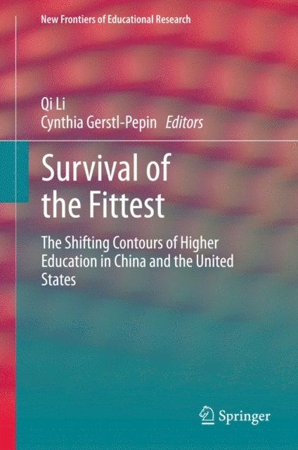 Cynthia Gerstl-Pepin, Qi Li - Survival of the Fittest, E-bok