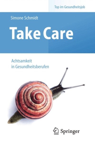 Simone Schmidt - Take Care, E-bok