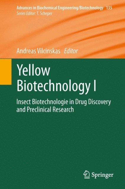 Andreas Vilcinskas - Yellow Biotechnology I, E-bok