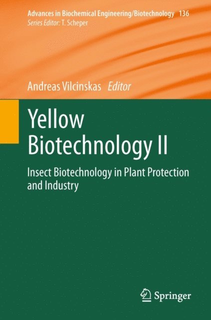 Andreas Vilcinskas - Yellow Biotechnology II, E-bok