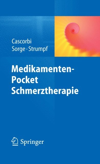 Michael Strumpf, Jurgen Sorge, Ingolf Cascorbi - Medikamenten-Pocket Schmerztherapie, E-bok