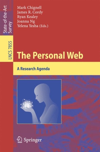 Yelena Yesha, Joanna Ng, Ryan Kealey, James R. Cordy, Mark Chignell - Personal Web, E-bok