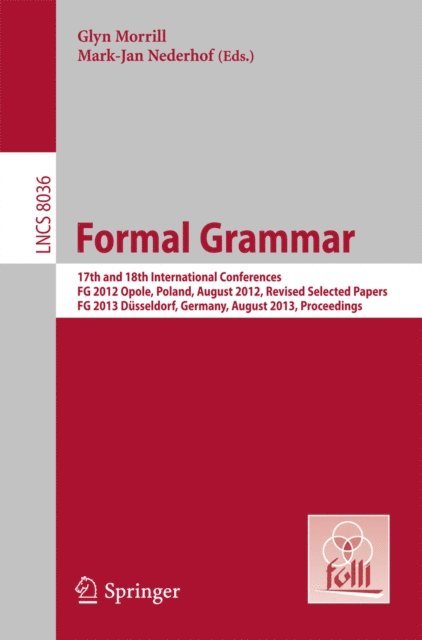Mark-Jan Nederhof, Glyn Morrill - Formal Grammar, E-bok