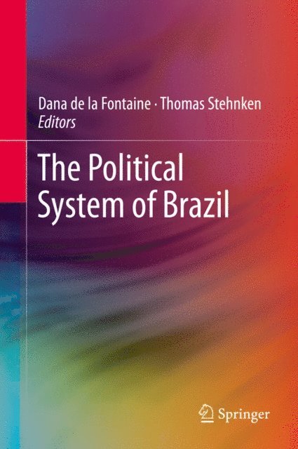 Thomas Stehnken, Dana de la Fontaine - Political System of Brazil, E-bok