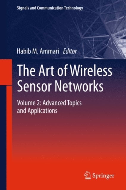 Habib M. Ammari - Art of Wireless Sensor Networks, E-bok. Tillgänglighet: Lägg i varukorg