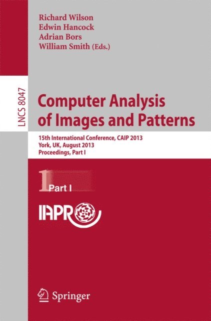 William Smith, Adrian Bors, Edwin Hancock, Richard Wilson - Computer Analysis of Images and Patterns, E-bok