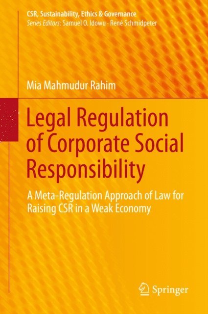 Mia Mahmudur Rahim - Legal Regulation of Corporate Social Responsibility, E-bok