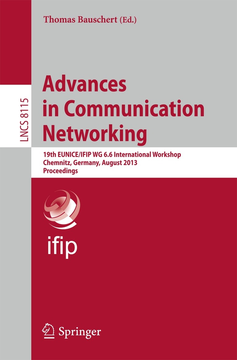 Thomas Bauschert - Advances in Communication Networking, Häftad