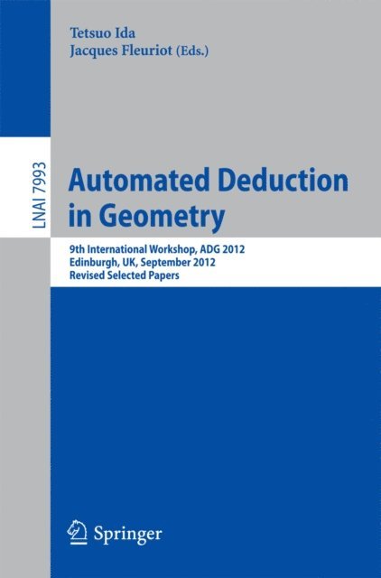 Jacques Fleuriot, Tetsuo Ida - Automated Deduction in Geometry, E-bok