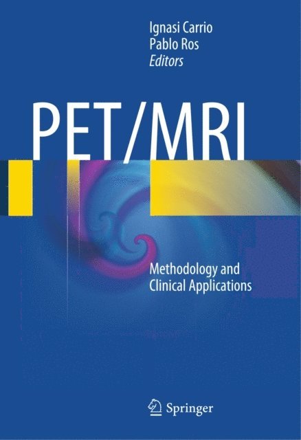 Pablo Ros, Ignasi Carrio - PET/MRI, E-bok
