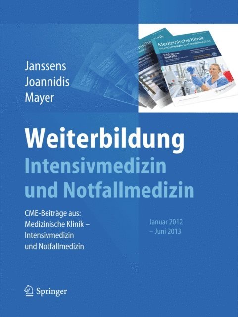 Konstantin Mayer, Michael Joannidis, Uwe Janssens - Weiterbildung Intensivmedizin und Notfallmedizin, E-bok