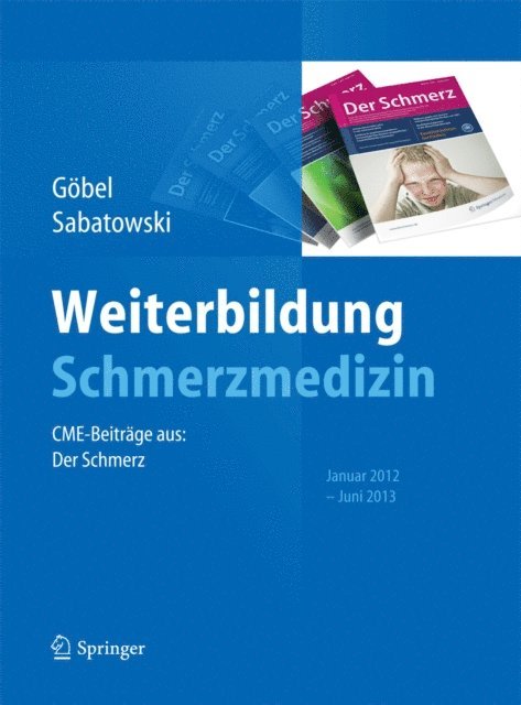 Rainer Sabatowski, Hartmut Gobel - Weiterbildung Schmerzmedizin, E-bok