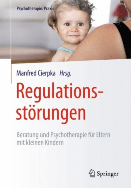 Manfred Cierpka - Regulationsstörungen, E-bok