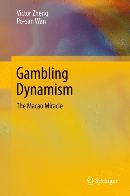 Po-san Wan, Victor Zheng - Gambling Dynamism, E-bok