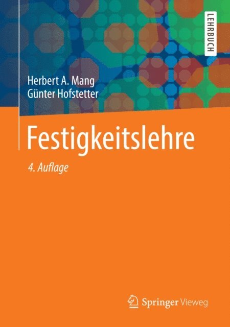Gunter Hofstetter, Herbert A. Mang - Festigkeitslehre, E-bok