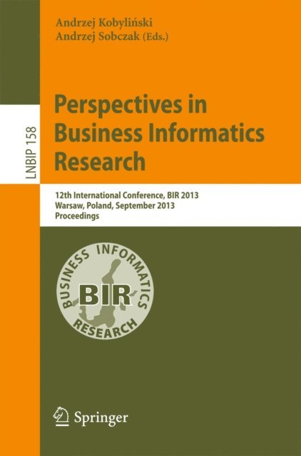 Andrzej Sobczak, Andrzej Kobylinski - Perspectives in Business Informatics Research, E-bok