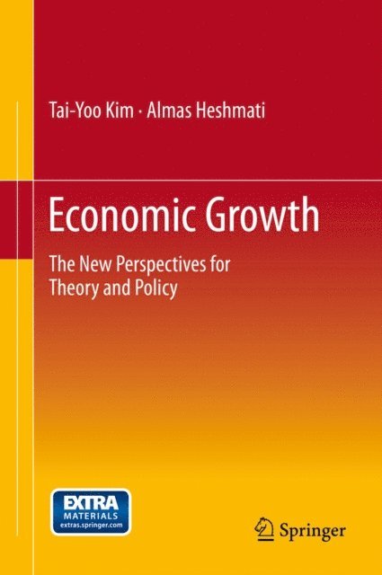 Almas Heshmati, Tai-Yoo Kim - Economic Growth, E-bok