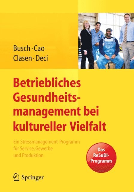 Nicole Deci, Julia Clasen, Patrizia Cao, Christine Busch - Betriebliches Gesundheitsmanagement bei kultureller Vielfalt, E-bok
