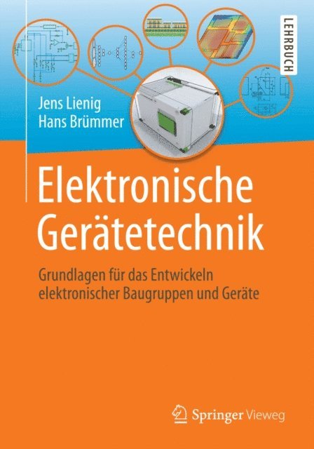 Hans Brummer, Jens Lienig - Elektronische Gerätetechnik, E-bok