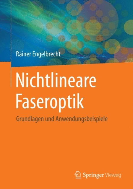 Rainer Engelbrecht - Nichtlineare Faseroptik, E-bok. Tillgänglighet: Lägg i varukorg
