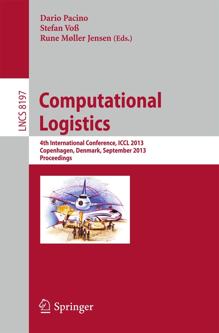 Dario Pacino, Stefan Voß, Rune Møller Jensen - Computational Logistics, Häftad