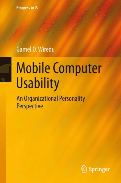 Gamel O. Wiredu - Mobile Computer Usability, E-bok