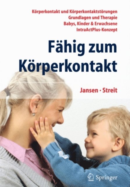 Uta Streit, Fritz Jansen - Fähig zum Körperkontakt, E-bok
