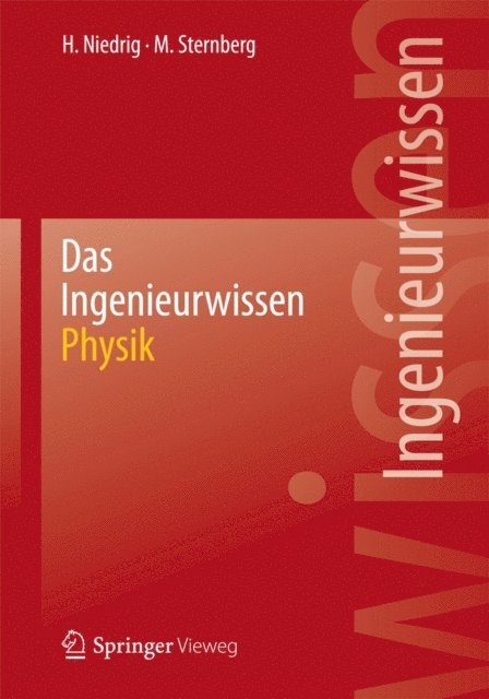 Martin Sternberg, Heinz Niedrig - Das Ingenieurwissen: Physik, E-bok