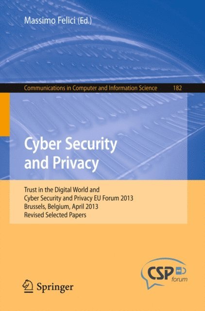 Massimo Felici - Cyber Security and Privacy, E-bok