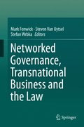 Networked Governance, Transnational Business and the Law