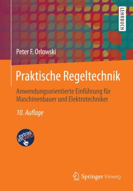Peter F. Orlowski - Praktische Regeltechnik, E-bok