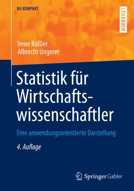 Albrecht Ungerer, Irene Roler - Statistik für Wirtschaftswissenschaftler, E-bok