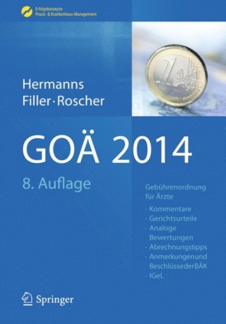 Barbel Roscher, Gert Filler, Peter M. Hermanns - GOÄ 2014, E-bok