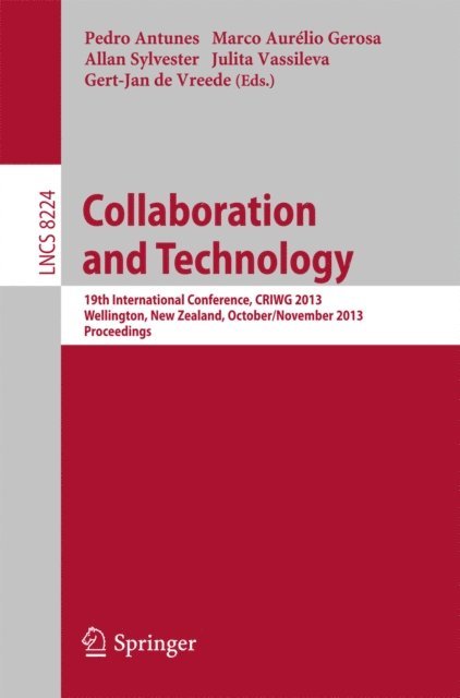 Gert-Jan de Vreede, Julita Vassileva, Allan Sylvester, Marco Aurelio Gerosa, Pedro Antunes - Collaboration and Technology, E-bok